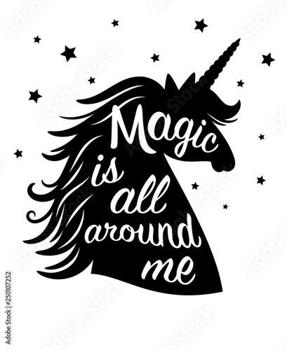 Silhouette of unicorn, magic is all around me. Vector unicorn animal magic, mythology horse with mane illustration