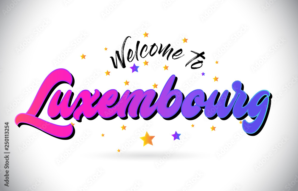 Luxembourg Welcome To Word Text with Purple Pink Handwritten Font and Yellow Stars Shape Design Vector. Luxembourg Welcome To Word Text with Purple Pink Handwritten Font and Yellow Stars Shape Design Vector.