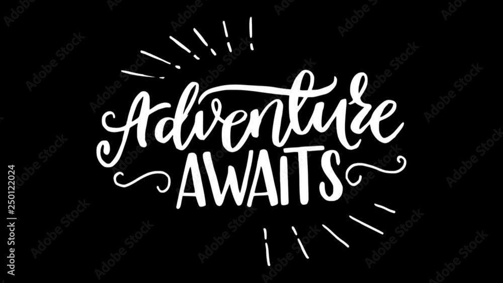Animated lettering text Adventure awaits on transparent background. Fading in writing calligraphy inscription with decorative elements. Alpha channel animation for ecard, slide show opening, screen