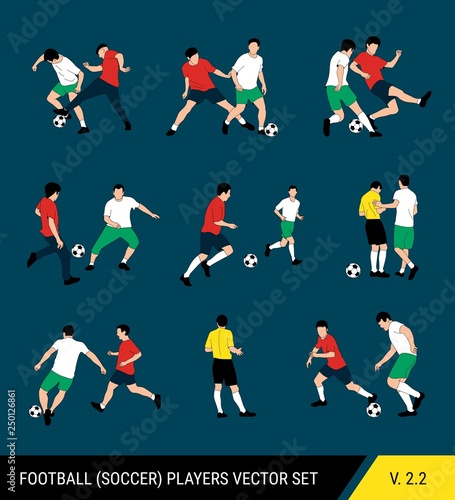 Football, soccer players vector set. Different poses of players, football players in motion: the struggle for the ball, the dispute of a football player with the judge, a trick, overtaking.