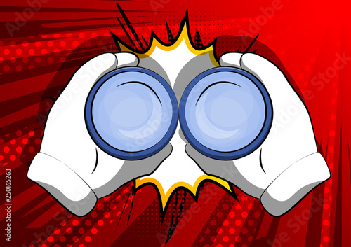 Vector cartoon hand holding a binocular to look through. Illustrated sign on comic book background.