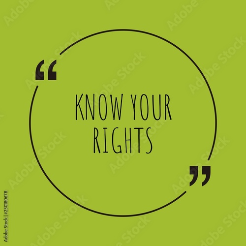 Know your rights word concept