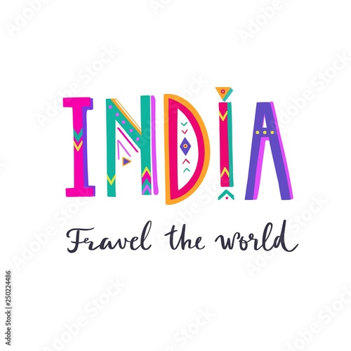 INDIA- vector hand drawn Lettering. Poster, banner, greeting card design element. Travel concept