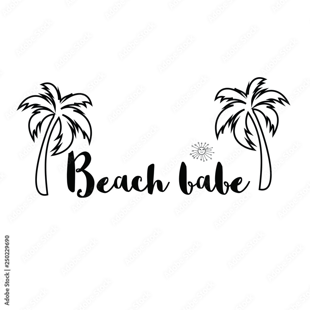 Fototapeta premium Beach babe. Calligraphy saying for print. Vector Quote 