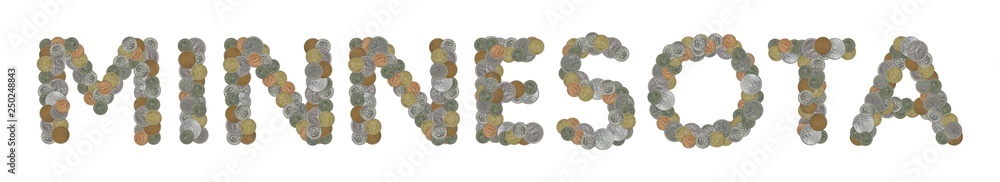 MINNESOTA word with stack of coins on white background MINNESOTA word with stack of coins on white background
