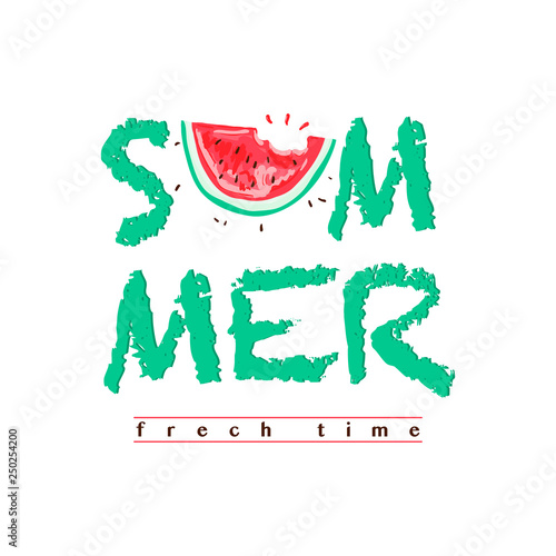 Summer slogan with cut watermelon illustration