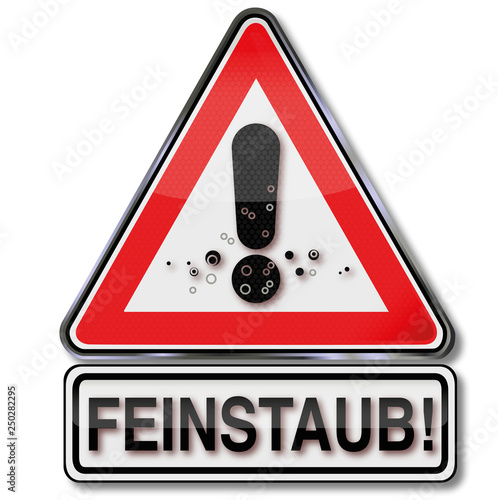 Schild mit Achtung Feinstaub 
