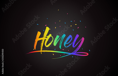 Honey Word Text with Handwritten Rainbow Vibrant Colors and Confetti.