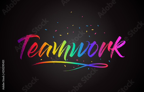 Teamwork Word Text with Handwritten Rainbow Vibrant Colors and Confetti.