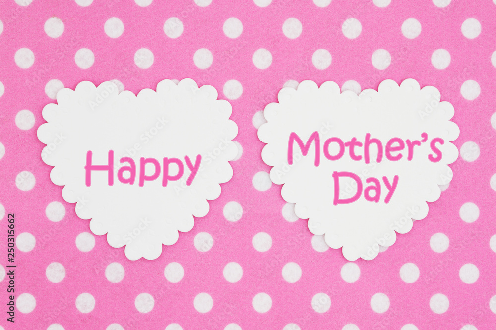 Happy Mother's Day on bright pink and white polka dot fabric