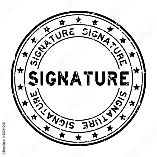 Grunge black signature word round rubber seal stamp on white background