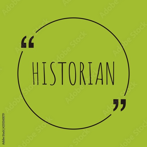 Historian word concept