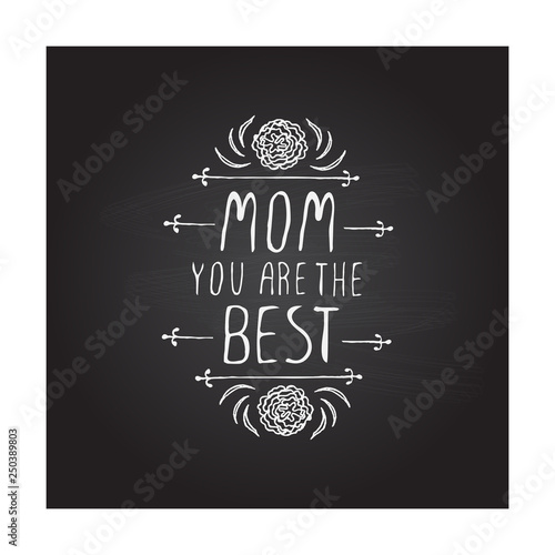 Happy mother's day handlettering element on chalkboard background