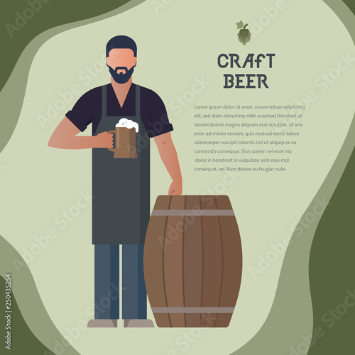 Brewer own brewery with a beer in the hand demonstrating beer near barrels in vector illustration. Template man with a beer in hand with a place for the text.
