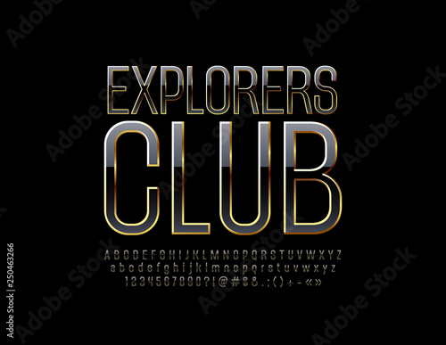 Vector chic label Explorers Club with Golden and Black Font. Shiny Alphabet Letters, Numbers and SYmbols
