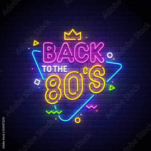 Back to the 80's neon sign, bright signboard, light banner. Vector illustration