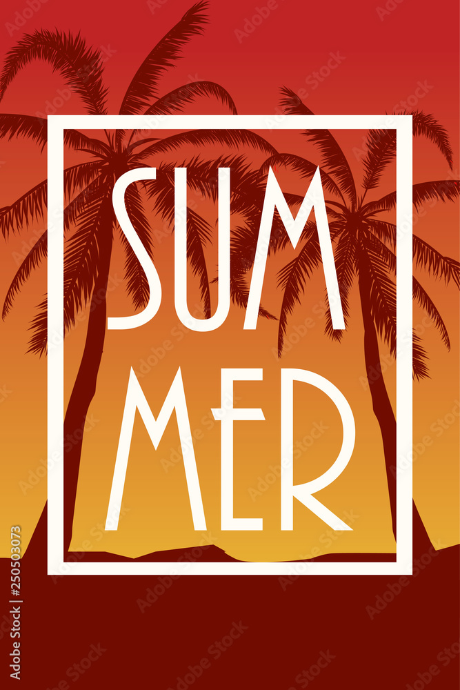 Fototapeta premium Postcard with tropical landscape Summer background Palm trees silhouette. Vector illustration.