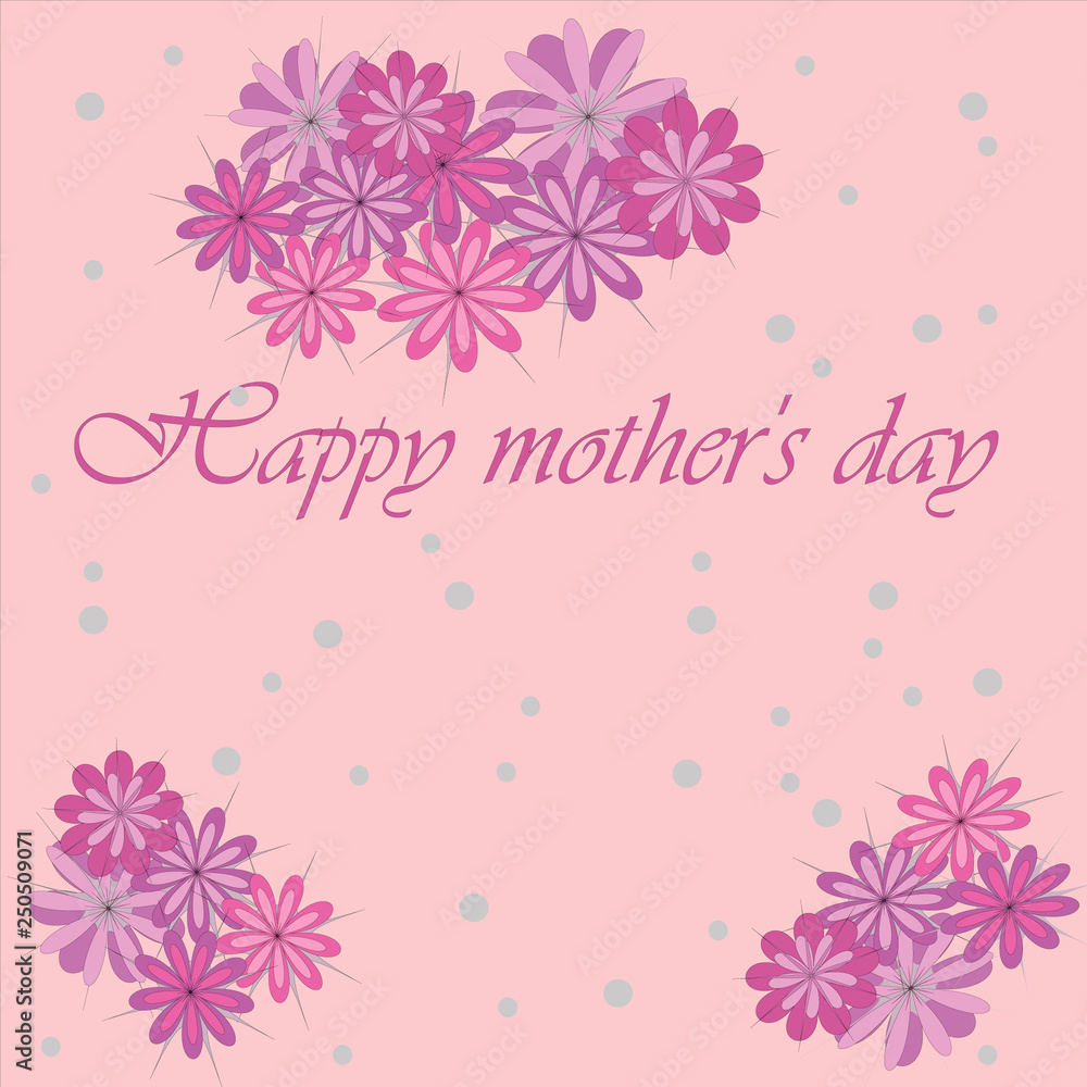 Fototapeta premium Happy mother's day. postcard. copy space