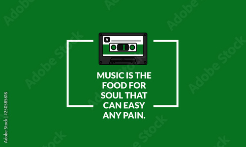 Music is the food for soul that can easy any pain Quote Poster Design