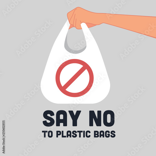 hand holding plastic bag with title say no to plastic bags - Vector