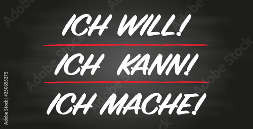 Ich will, ich kann, ich mache