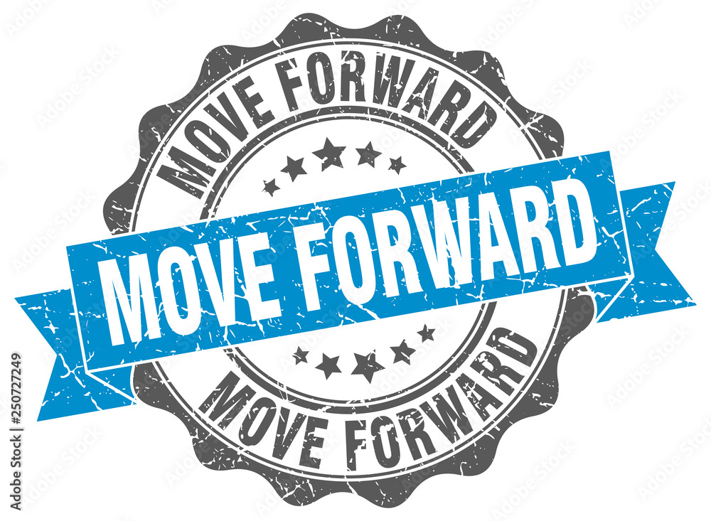 Obraz premium move forward stamp. sign. seal