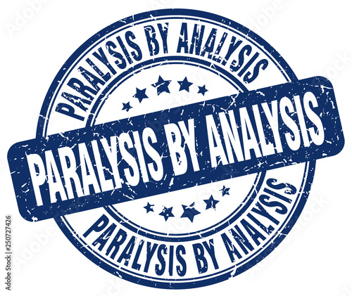 paralysis by analysis blue grunge stamp