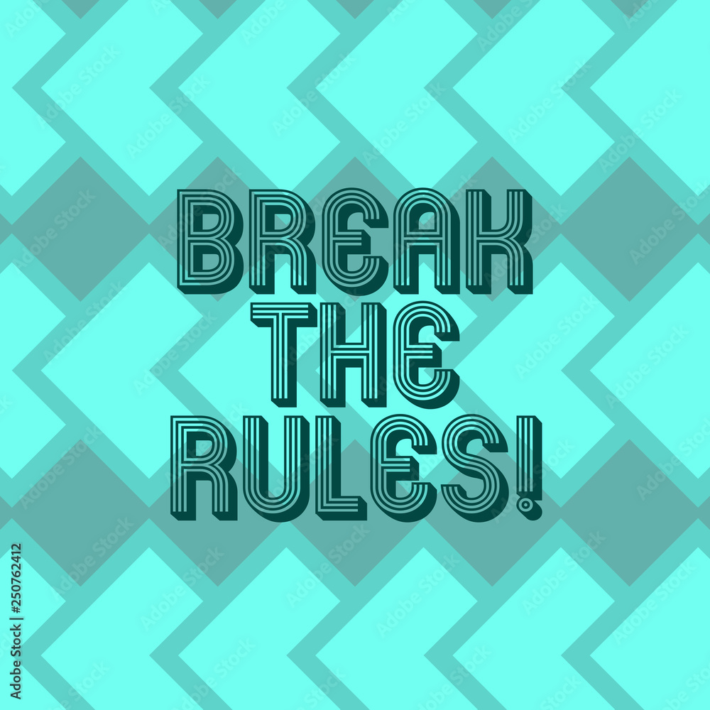 Writing note showing Break The Rules. Business photo showcasing Make changes do everything different Rebellion Reform Geometrical Blank Color Squares Overlapping in Seamless Repeat Pattern Writing note showing Break The Rules. Business photo showcasing Make changes do everything different Rebellion Reform Geometrical Blank Color Squares Overlapping in Seamless Repeat Pattern