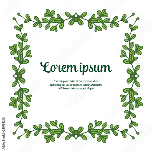 Vector illustration elegant green leaves flower frame with invitation lorem ipsum hand drawn