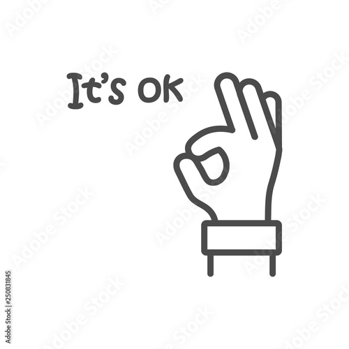 It is ok. Inspirational quote, motivation. Typography for poster, invitation, greeting card or t-shirt. Doodle