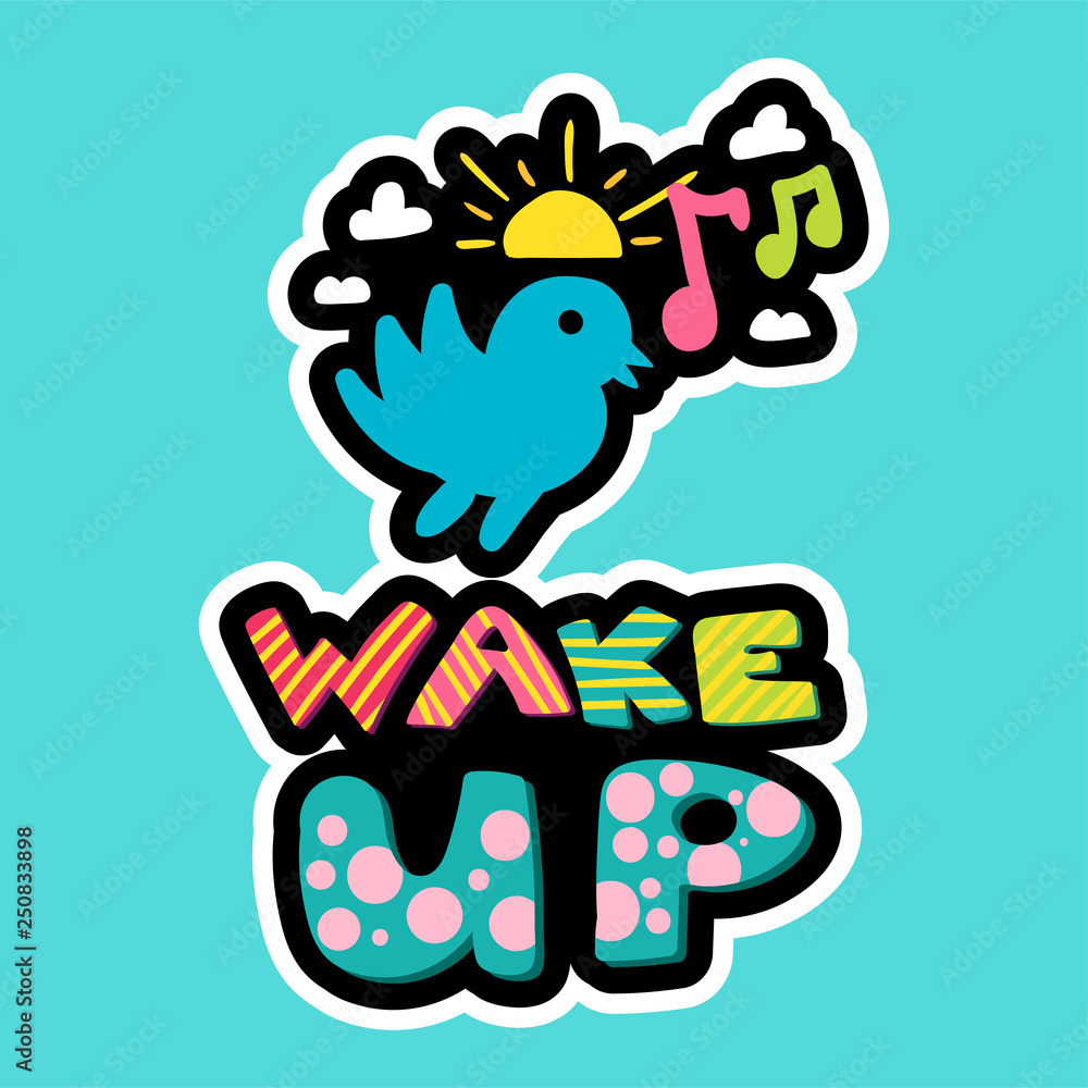Obraz premium Wake up dash line sticker