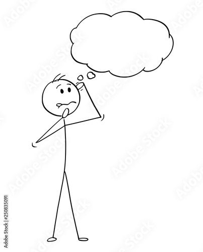 Cartoon stick figure drawing conceptual illustration of man or businessman thinking hard with empty speech bubble for text.