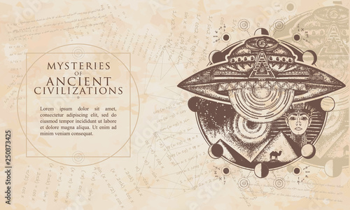 Mysteries of ancient civilization. UFO and ancient Egypt. Paleocontact concept. Renaissance background. Medieval engaving manuscript. Vintage paper with drawings, vector