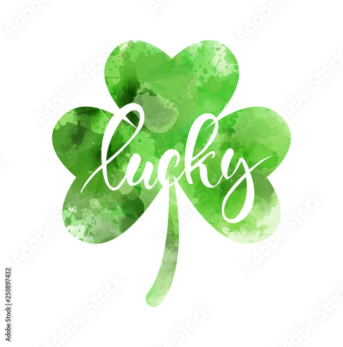 Lucky - green clover leaf. Saint Patrick's day.