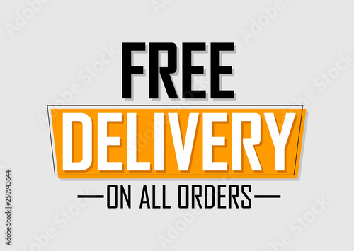 Free Delivery, banner design template, on all orders, sale tag, vector illustration