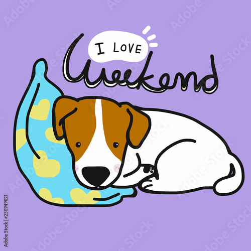 Jack Russell dog is sleeping on blue pillow and I love weekend word cartoon vector illustration