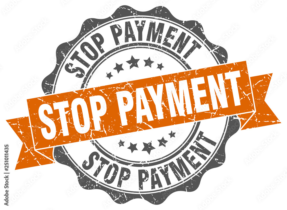 Obraz premium stop payment stamp. sign. seal