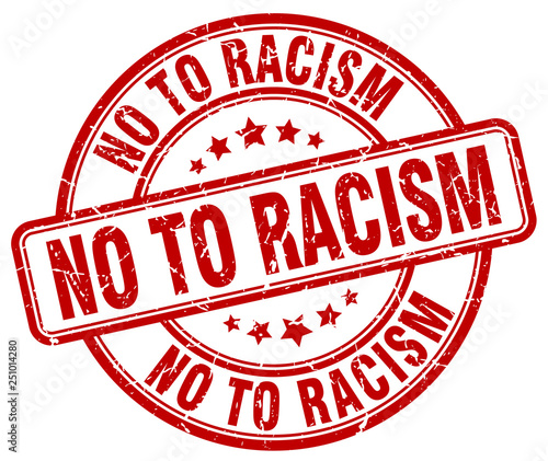 no to racism red grunge round vintage rubber stamp
