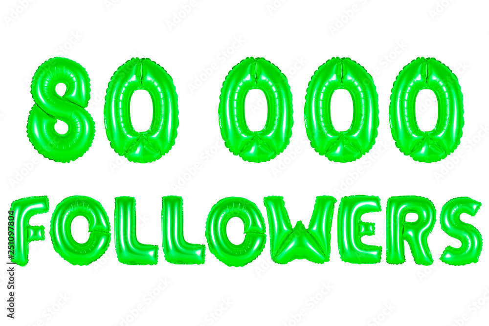 eighty thousand followers, green color eighty thousand followers, green color