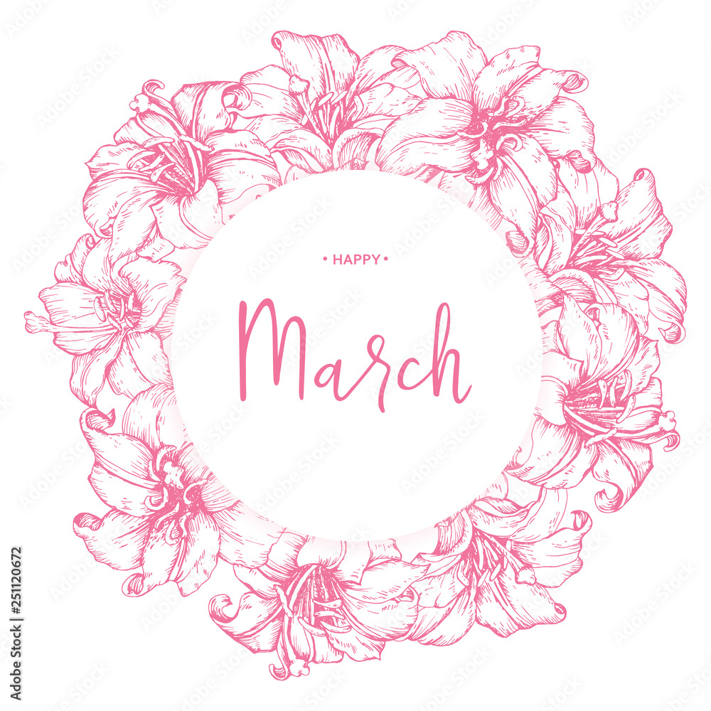 Inscription Happy March on background with hand drawn flowers. Vector illustration.