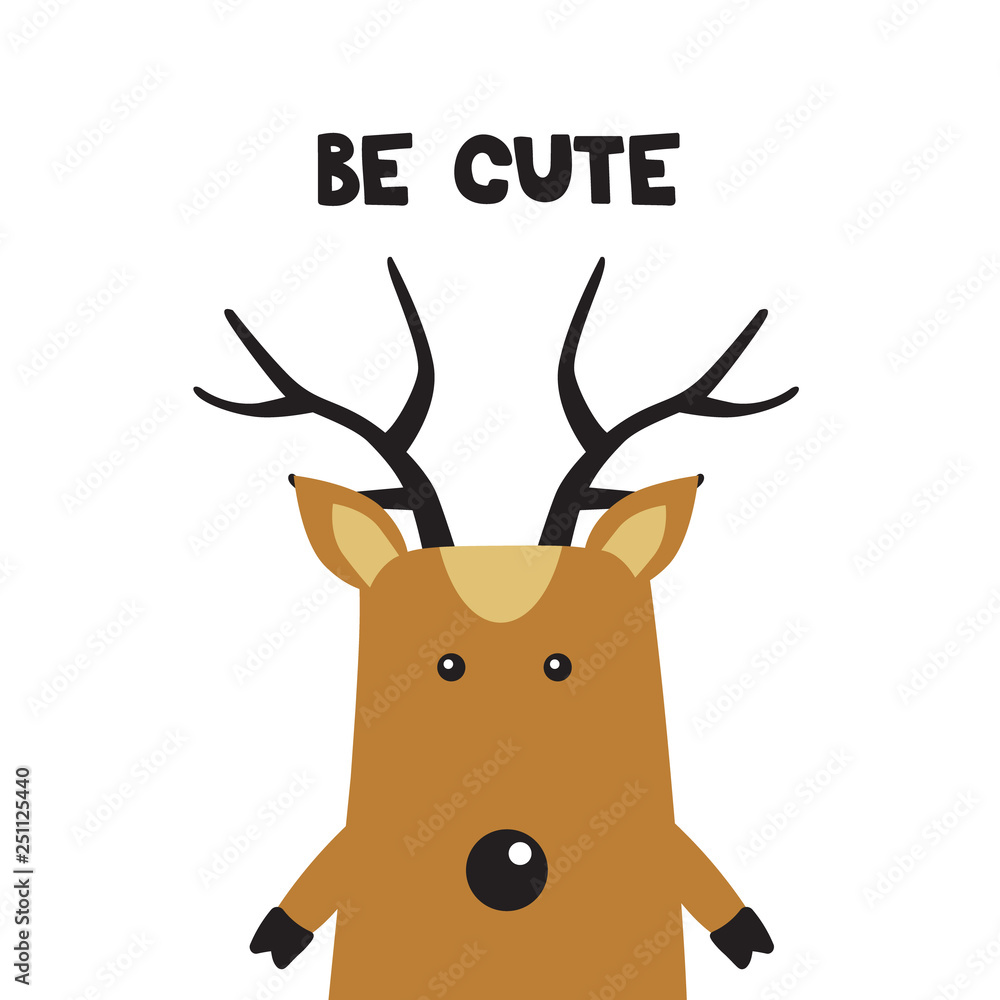 Simple illustration with happy deer and english text, poster design. Colorful background vector. Be cute, funny concept. Cartoon wallpaper. Hand drawn backdrop Stock Vector | Adobe Stock Simple illustration with happy deer and english text, poster design. Colorful background vector. Be cute, funny concept. Cartoon wallpaper. Hand drawn backdrop Stock Vector | Adobe Stock