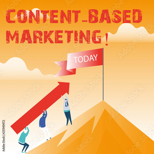 Text sign showing Content Based Marketing. Conceptual photo Advertising creating distributing valuable data photo