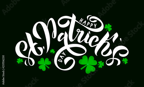 Happy St. Patrick Day lettering on dark green background with luminous trefoils. Beautiful Vector illustration for greeting card poster banner template.