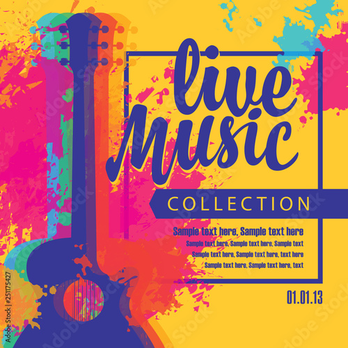 Vector poster with multicolor acoustic guitars, bright abstract spots, the inscription live music and place for text on a yellow background