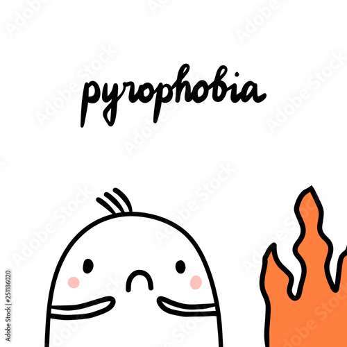 Pyrophobia hand drawn illustration with cute marshmallow and fire