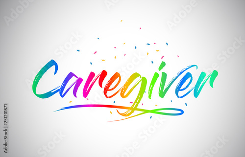 Caregiver Creative Vetor Word Text with Handwritten Rainbow Vibrant Colors and Confetti.