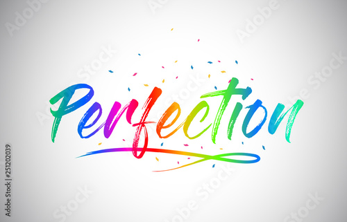 Perfection Creative Vetor Word Text with Handwritten Rainbow Vibrant Colors and Confetti.