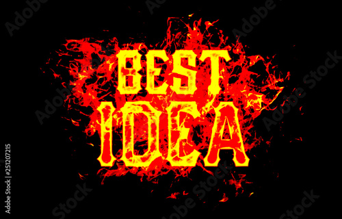 best idea word text logo fire flames design with a grunge or grungy texture