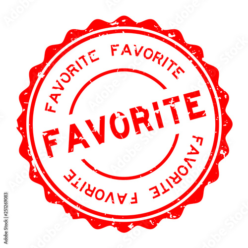 Grunge red favorite word round rubber seal stamp on white background