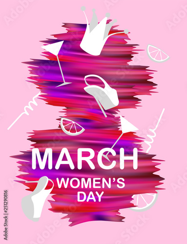 8 march woman's day poster with pink paint strokes and girl's objects. Vector illustration